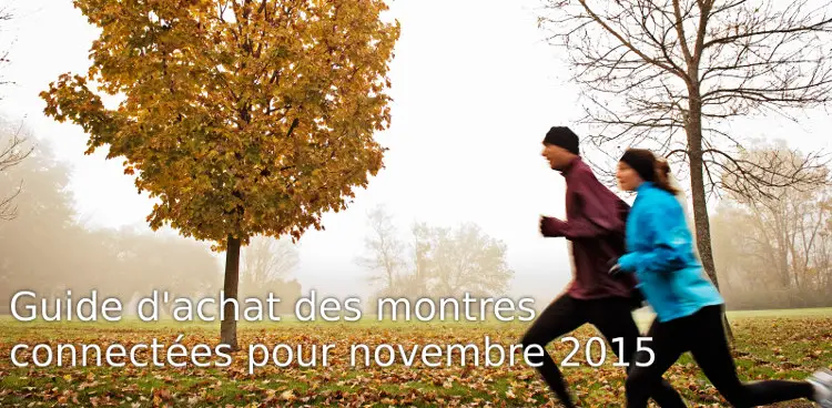 Guide la montre connectée pour novembre 2015