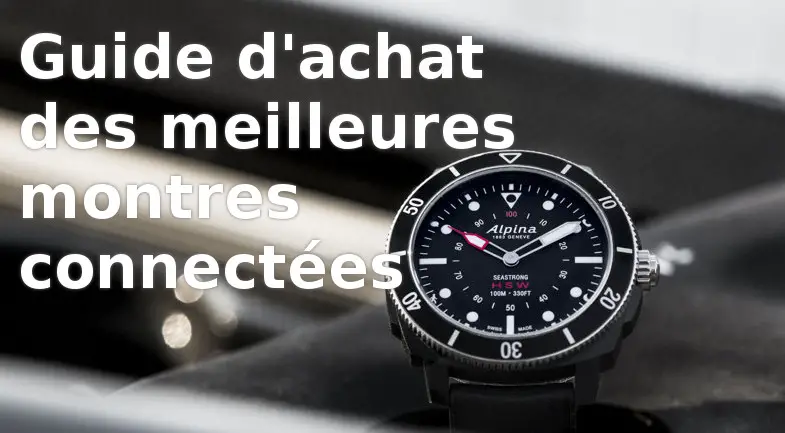 guide d'achat des montres connectées